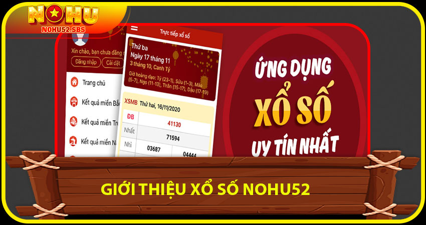 Giới Thiệu Xổ Số NOHU52 – Cách Mạng Hóa Trải Nghiệm Dự Đoán Số