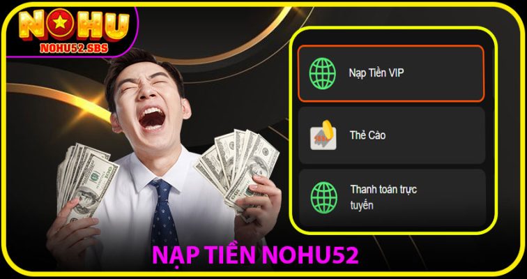 Nạp Tiền NOHU52