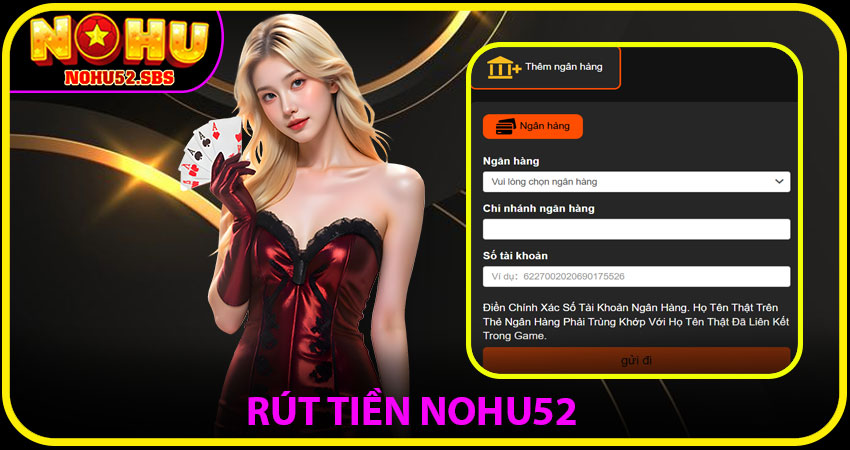 Rút Tiền NOHU52