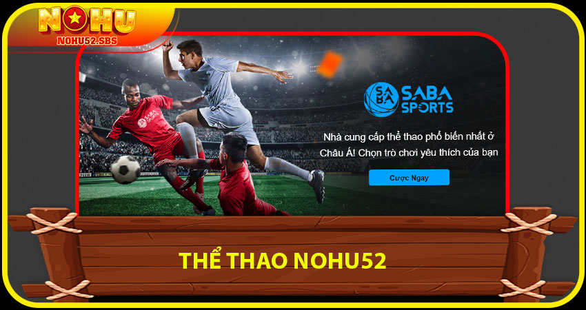 Thể Thao NOHU52